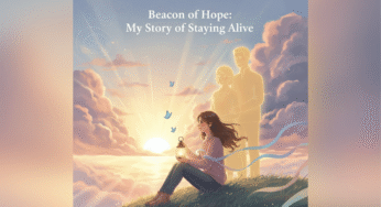 Beacon of Hope: My Story of Staying Alive