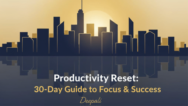 Productivity Reset: 30-Day Guide to Focus & Success by Deepali | Official Book Page